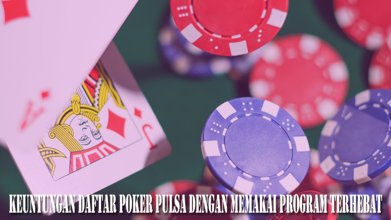 Main di Situs Poker Online tiada Modal, Check Ini Tips-nya